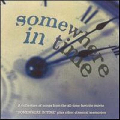 O.S.T. - Somewhere In Time (Soundtrack)