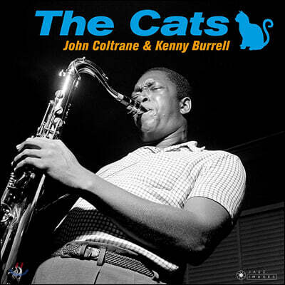 John Coltrane, Idrees Sulieman, Tommy Flanagan — John Coltrane & Kenny Burrell (존 콜트레인 & 케니 버렐) - The Cats 앨범 커버