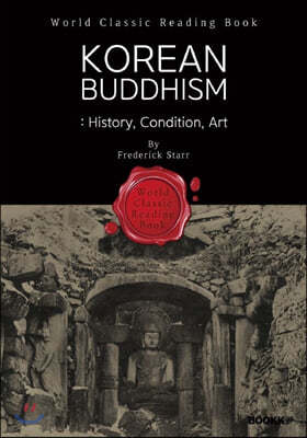 1917년 서양인이 바라본 한국 불교 : Korean Buddhism : History, Condition, Art (영문판)