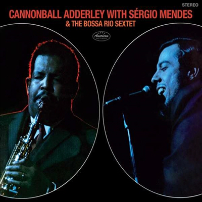 Cannonball Adderley & Sergio Mendes - With Sergio Mendes & The Bossa Rio Sextet (Ltd. Expanded Edit)(Remastered)(Digipack)(CD)