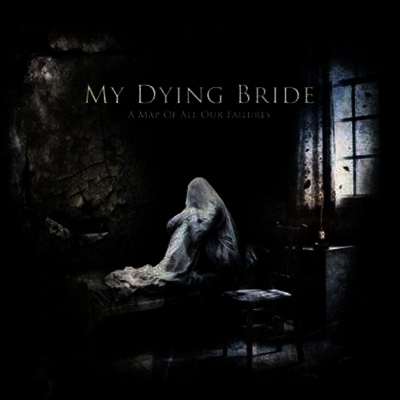 My Dying Bride — A Map Of All Our Failures (Gatefold) 앨범 커버