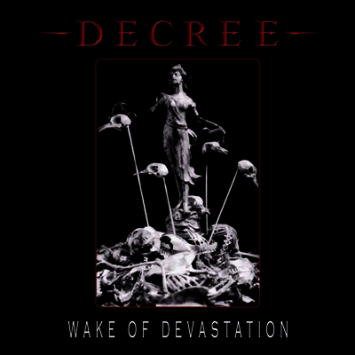 Decree — Wake Of Devastation (Remastered) 앨범 커버