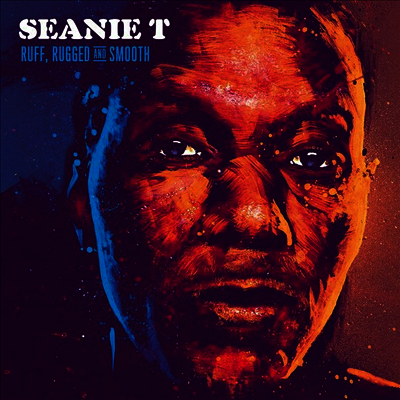 Seanie T — Ruff, Rugged And Smooth 앨범 커버