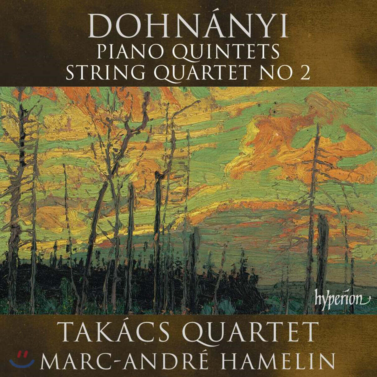 Takacs Quartet 도흐나니: 피아노 오중주와 현악 사중주 - 타카치 사중주단 (Dohnanyi: Piano Quintets and String Quartet)