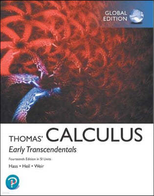 Thomas' Calculus: Early Transcendentals, 14/E