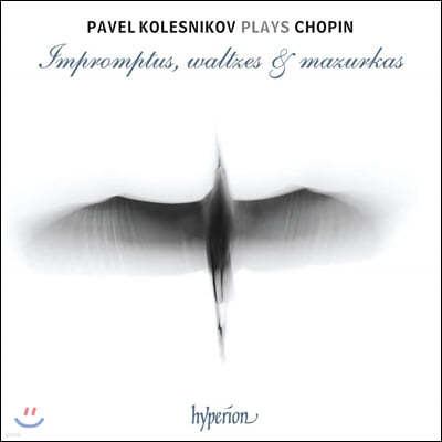 Pavel Kolesnikov : , , ָī (Chopin: Impromptus, waltzes and mazurkas)