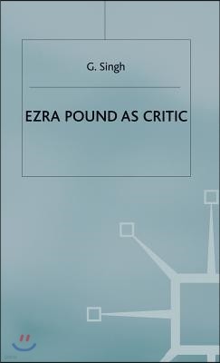 Ezra Pound as Critic