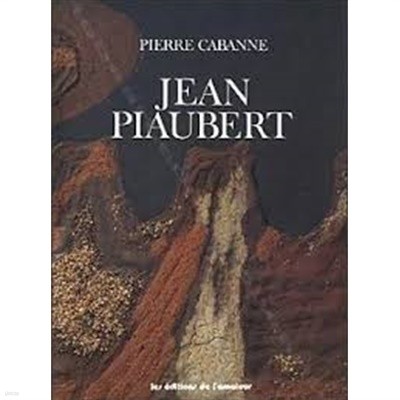 PIERRE CABANNE JEAN PIAUBERT - 외국책