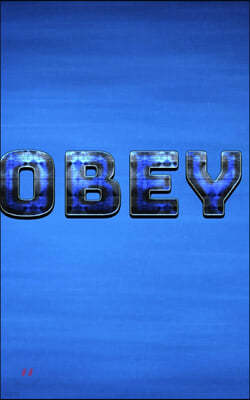 obey writing drawing Journal: Obey