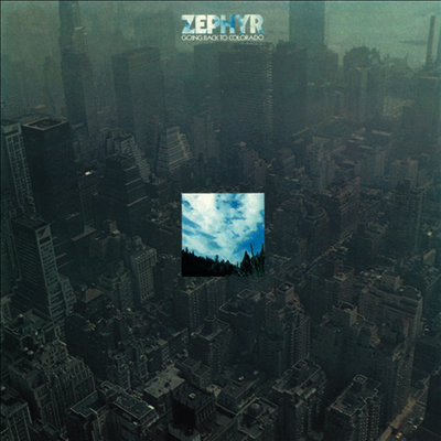 Zephyr — Going Back To Colorado 앨범 커버