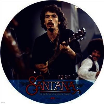 Santana — Early San Francisco Years (Limited Edition)(12 Picture) 앨범 커버
