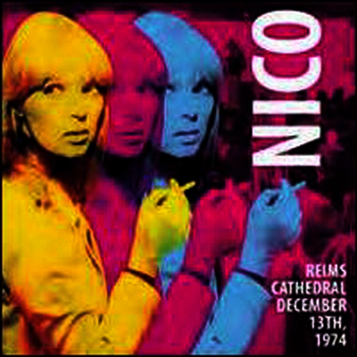 Nico — Reims Cathedral: December 13, 1974 (Remastered) 앨범 커버