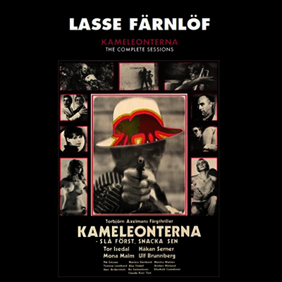 Lasse Farnlof — Kamaleonterna: The Complete Sessions (Soundtrack) 앨범 커버