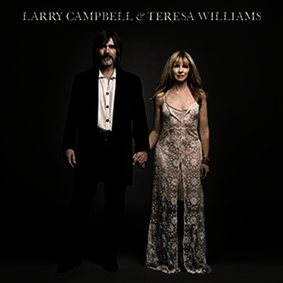 Larry Campbell & Teresa Williams — Larry Campbell & Teresa Williams 앨범 커버