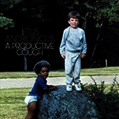 Titus Andronicus — A Productive Cough 앨범 커버