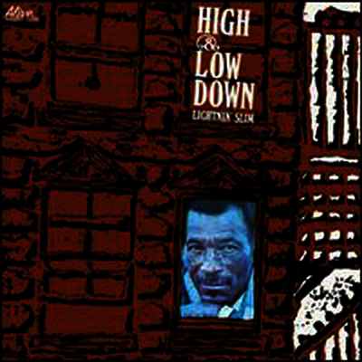 Lightnin' Slim — High & Lowdown (Remastered) 앨범 커버