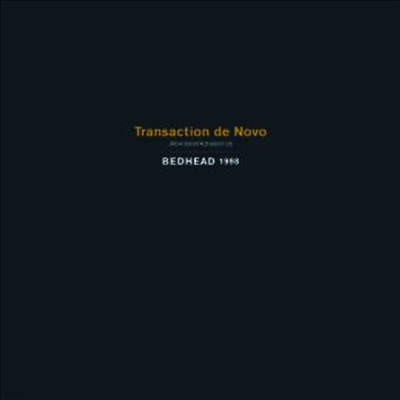 Bedhead — Transaction De Novo 앨범 커버