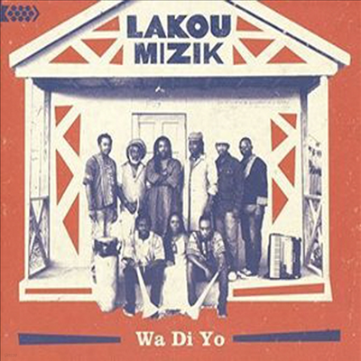 Lakou Mizik - Wa Di Yo (CD)