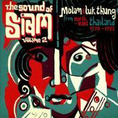 Various Artists - Sound of Siam, Vol. 2: Molam & Luk Thung 1970-1982 (CD)