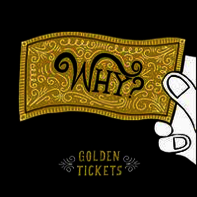 Why? — Golden Tickets 앨범 커버