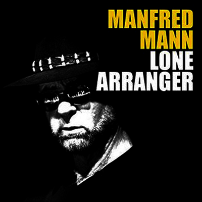 Manfred Mann — Lone Arranger (Gatefold) 앨범 커버