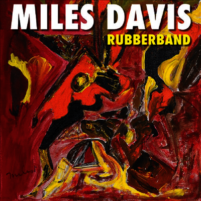 Miles Davis — Rubberband 앨범 커버
