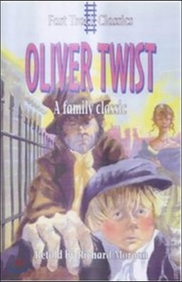 Fast Track Classics : Oliver Twist