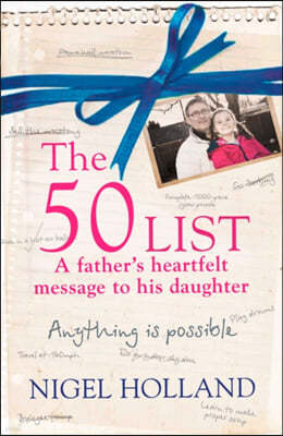 The 50 List: - A Father's Heartfelt Message to his Daughter