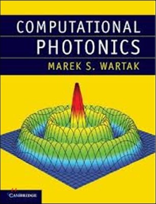 Computational Photonics: An Introduction with MATLAB