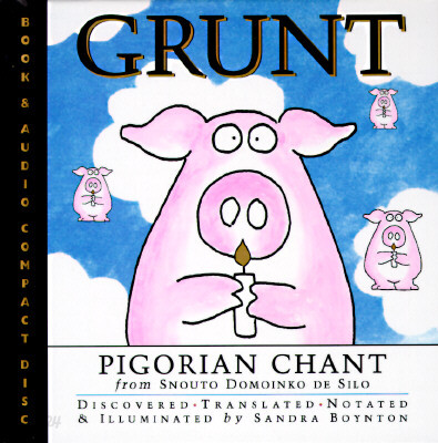 Grunt: Pigorian Chant from Snouto Domoinko de Silo [With 28-Minute]