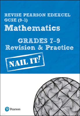 Pearson REVISE Edexcel GCSE (9-1) Mathematics Grades 7-9 Revision and Practice: For 2024 and 2025 assessments and exams (REVISE Edexcel GCSE Maths 2015)