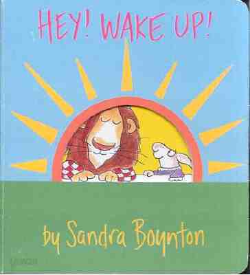 Hey! Wake Up!
