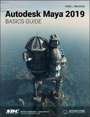 Autodesk Maya 2019 Basics Guide