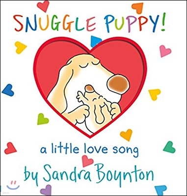 Snuggle Puppy: A Little Love Song
