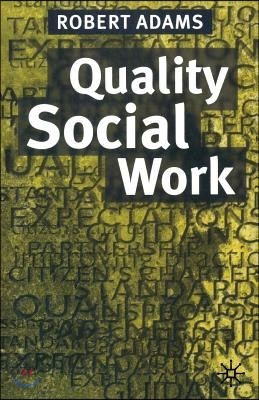 Quality Social Work