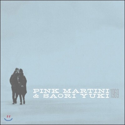 Pink Martini & Saori Yuki — 1969 핑크 마티니 사오리 유키 앨범 커버