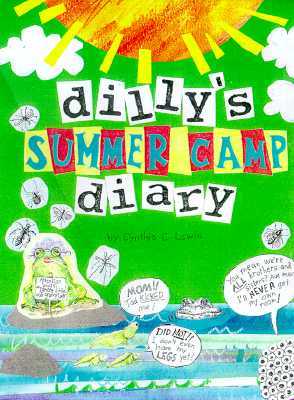 Dilly's Summer Camp Diary