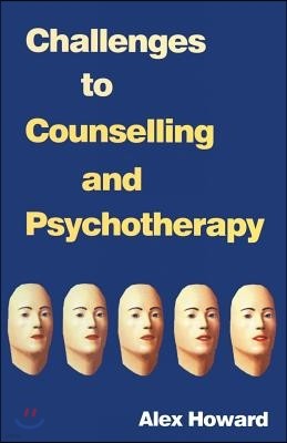 Challenges to Counselling and Psychotherapy