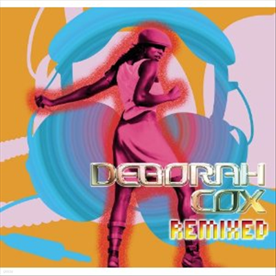 Deborah Cox - Deborah Cox Remixed