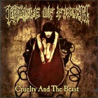 Cradle Of Filth - Cruelty & The Beast