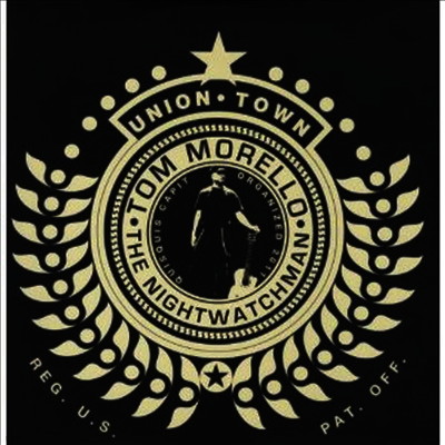 Nightwatchman,Tom Morello — Union Town 앨범 커버