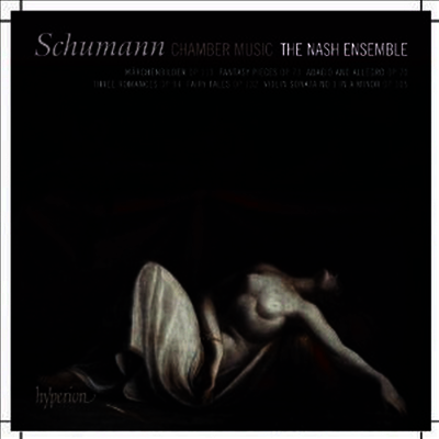 슈만: 후기 실내악 작품집 (Schumann: Last Chamber Music)(CD) - Nash Ensemble