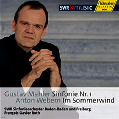 말러: 교향곡 1번 & 베베른: 교향시 '여름 바람 속에서' (Francois-Xavier Roth conducts Mahler & Webern)(CD) - Francois-Xavier Roth