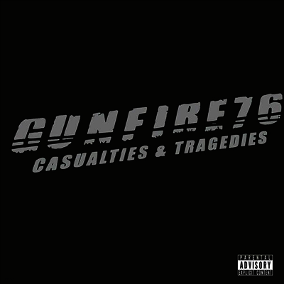 Gunfire 76 — Casualties & Tragedies 앨범 커버