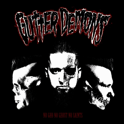 Gutter Demons — No God, No Ghost, No Saints 앨범 커버