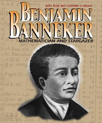 Benjamin Banneker: Mathematician and Stargazer