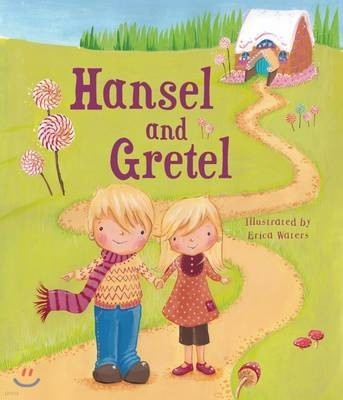 Hansel and Gretel