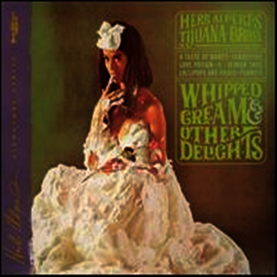 Herb Alpert & The Tijuana Brass — Whipped Cream & Other Delights (Bonus Tracks)(Picture Disc) 앨범 커버