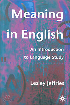 Meaning in English: An Introduction to Language Study