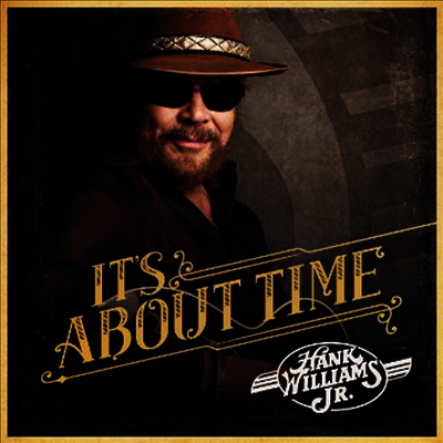 Hank Williams Jr. — It's About Time 앨범 커버